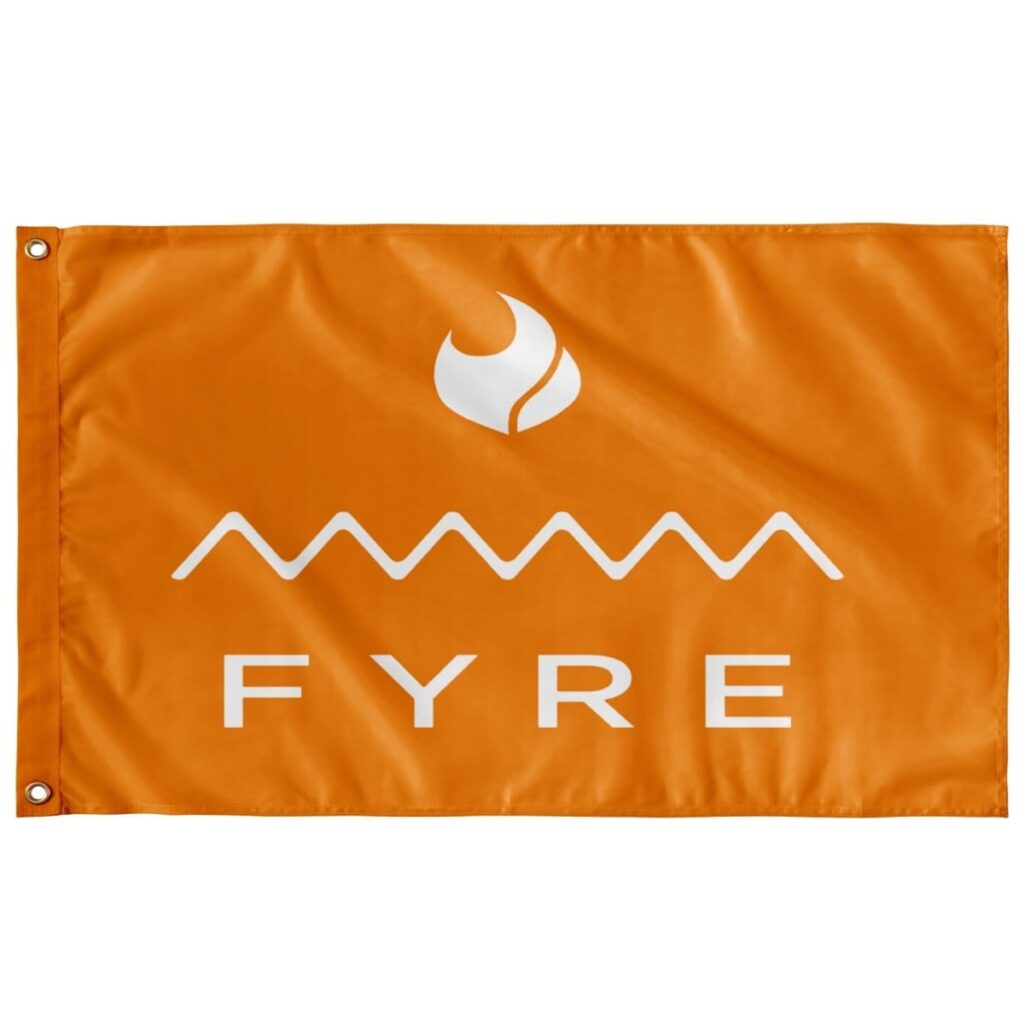 FYRE FESTIVAL FLAG