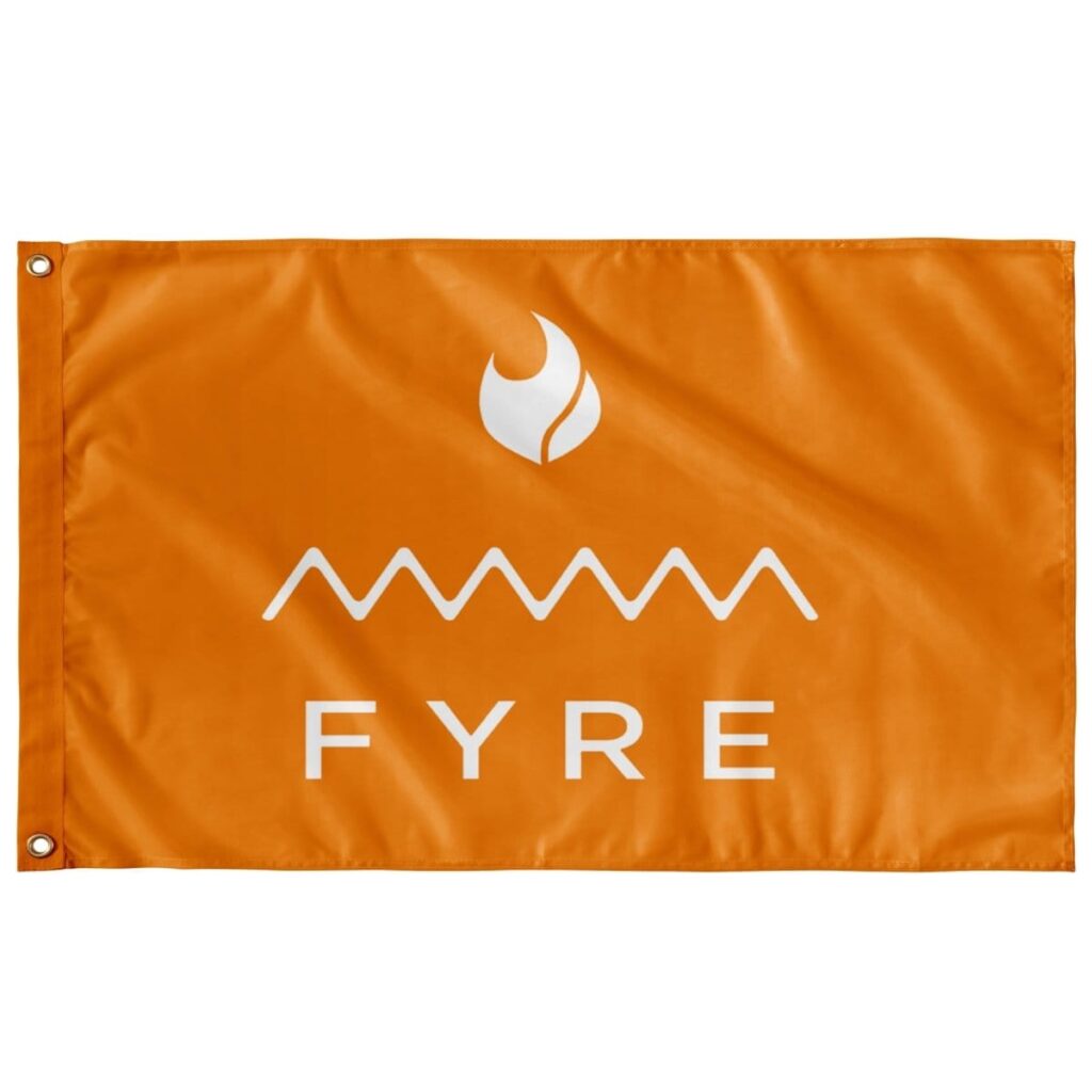 FYRE FESTIVAL FLAG