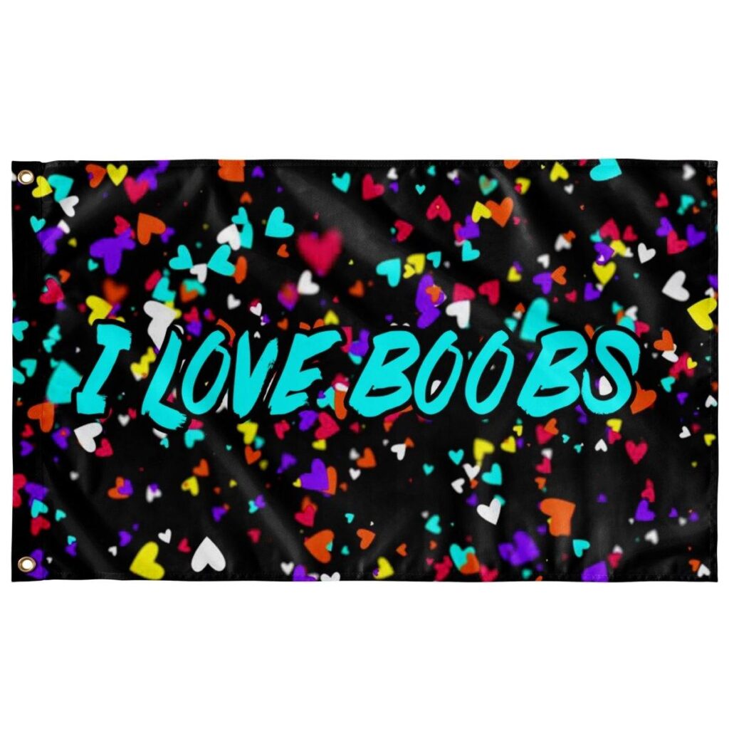 I LOVE BOOBS FLAG