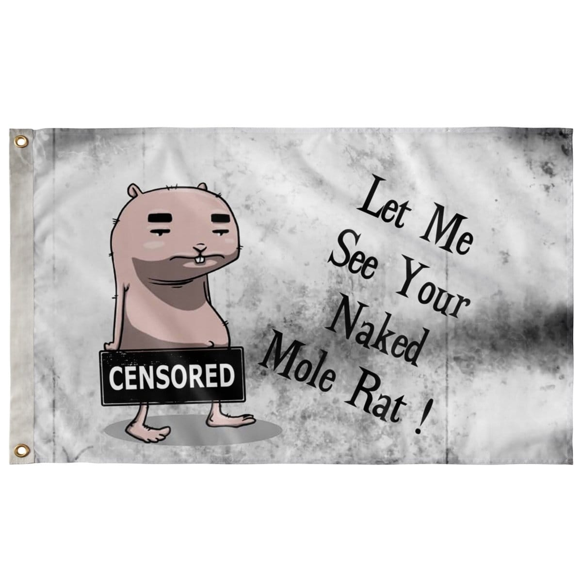 let-me-see-your-naked-mole-rat-flag-223621.jpg