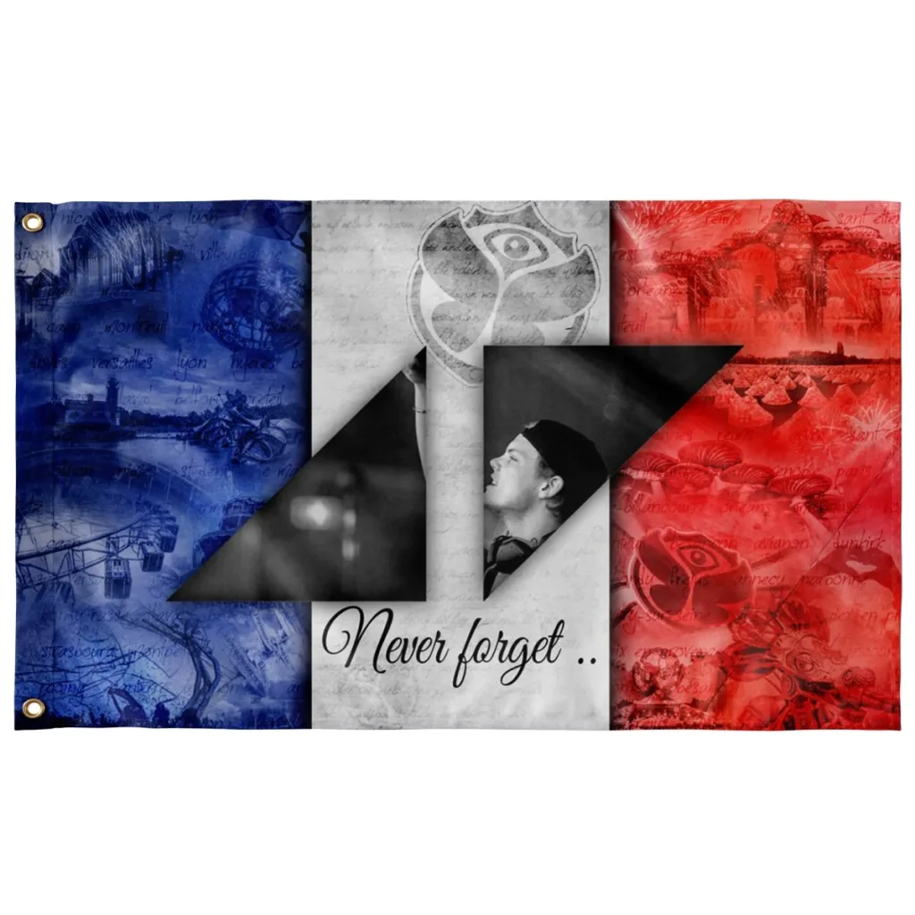 NEVER FORGET AVICII FRANCE FLAG