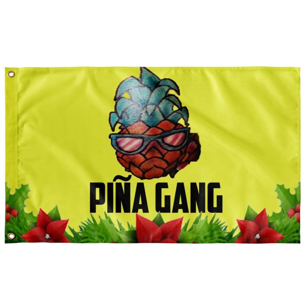 PINA GANG FLAG