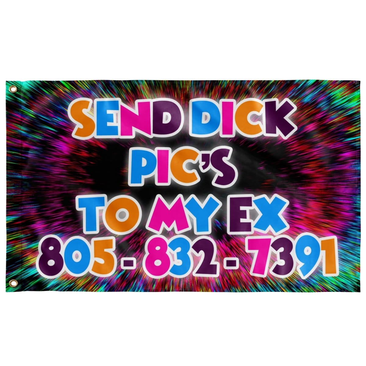 send-dick-pics-to-my-ex-customized-flag-665009.jpg
